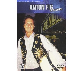 Alfred Artist Series Anton Fig "In the Groove" DVD