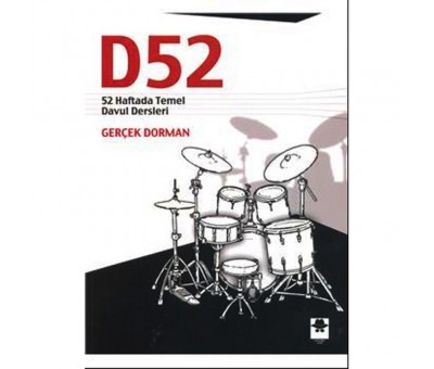 D52  D52KİTAP 52 Haftada Temel Davul Dersleri